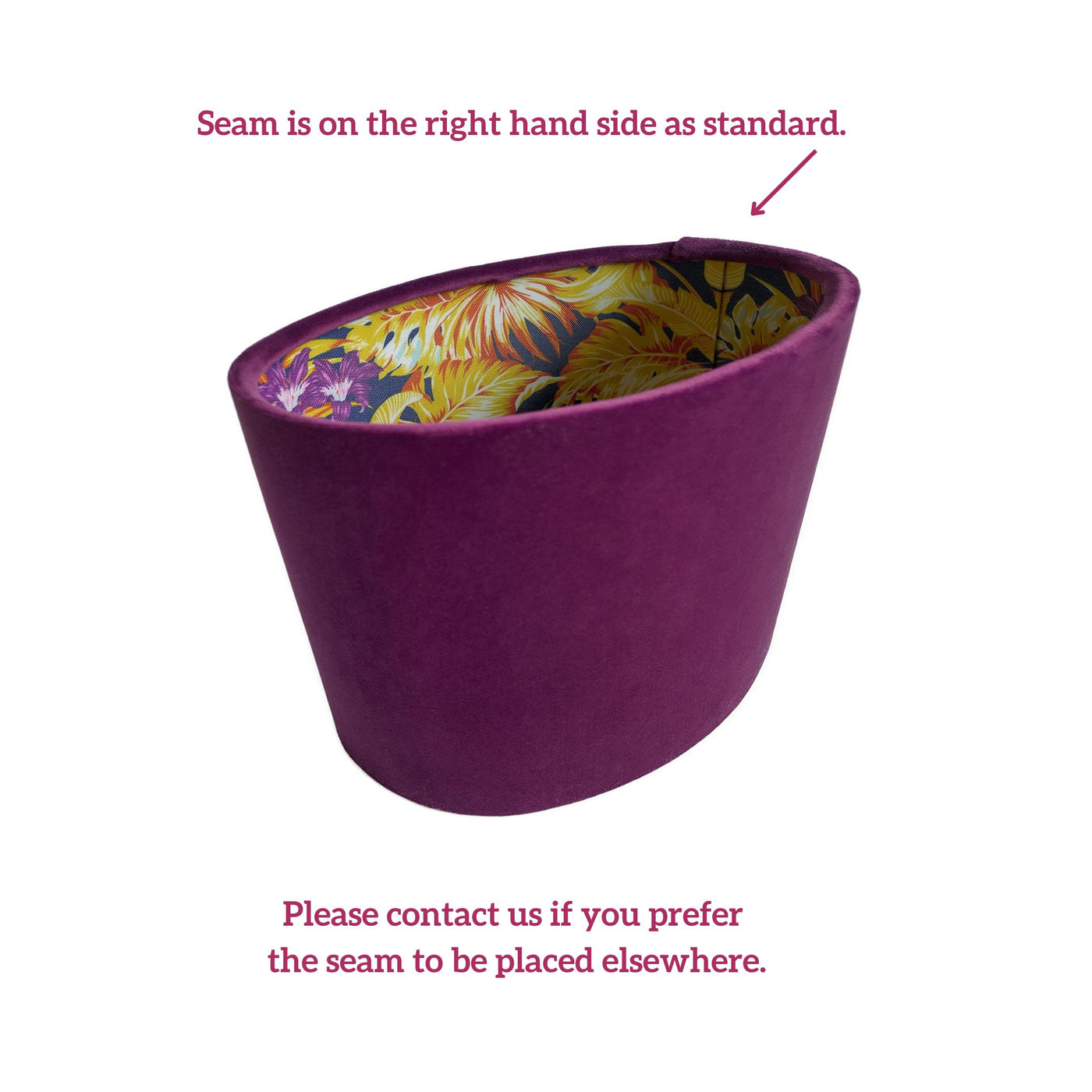 Oval lampshade in mulberry purple velvet with purple and gold tropical lining, side picture showing seam is on the right hand side. It's written please contact us if you prefer the seam to be placed elsewhere